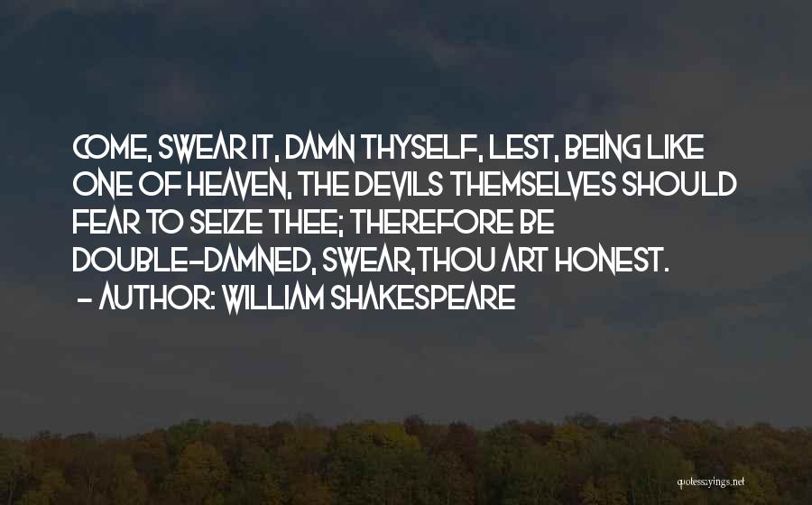 Swear Quotes By William Shakespeare