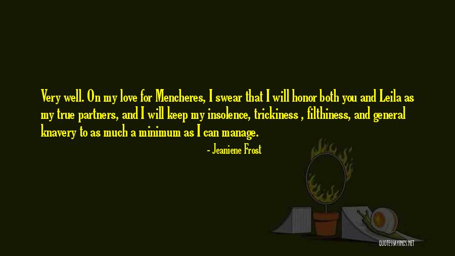 Swear That You Love Quotes By Jeaniene Frost Swear That You Love Quotes By Jeaniene Frost