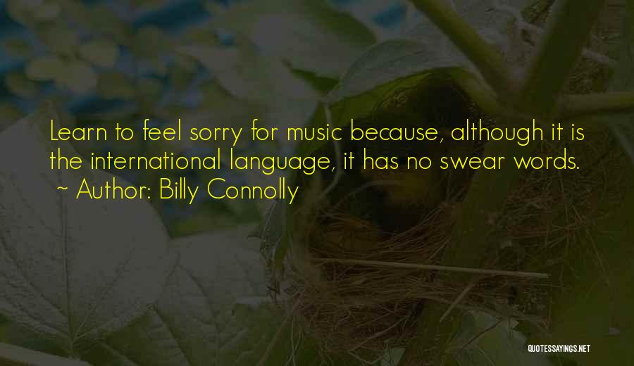 Swear Words Quotes By Billy Connolly