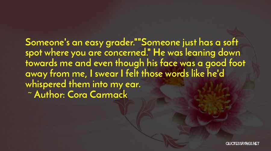 Swear Words Quotes By Cora Carmack