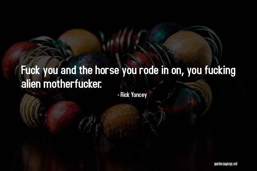 Swearing Aliens Quotes By Rick Yancey Swearing Aliens Quotes By Rick Yancey