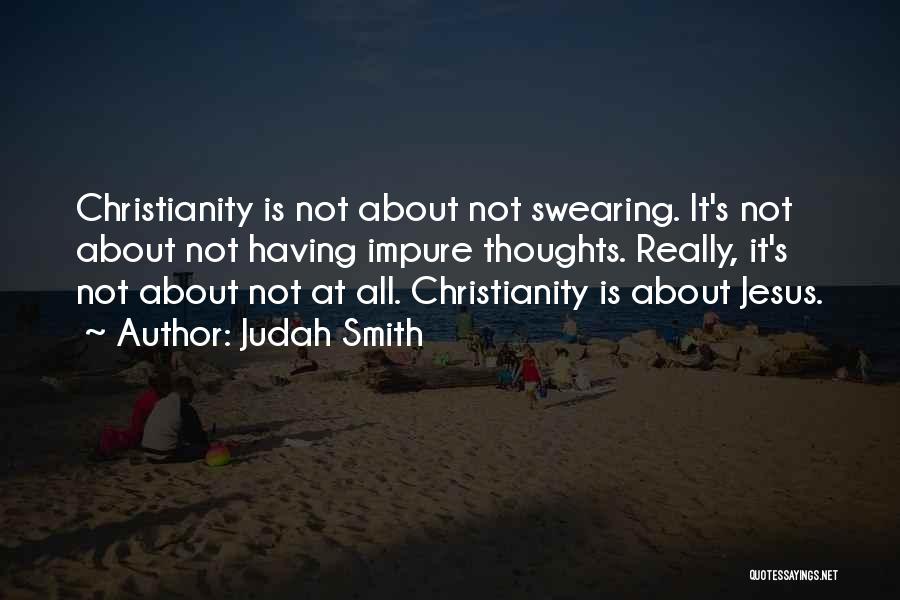 Swearing Too Much Quotes By Judah Smith
