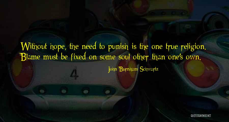 Swearinger Lake Quotes By John Burnham Schwartz Swearinger Lake Quotes By John Burnham Schwartz