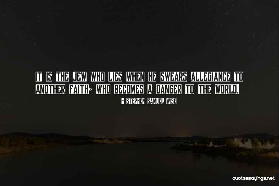 Swears Quotes By Stephen Samuel Wise Swears Quotes By Stephen Samuel Wise