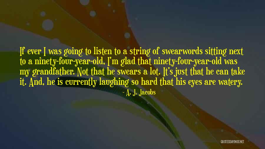 Swearwords Quotes By A. J. Jacobs Swearwords Quotes By A. J. Jacobs