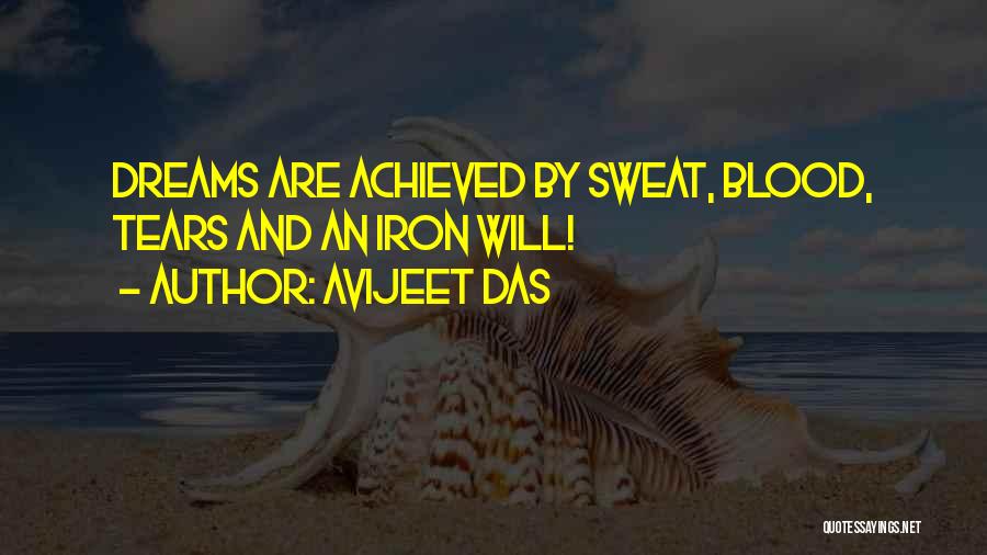 Sweat And Tears Quotes By Avijeet Das