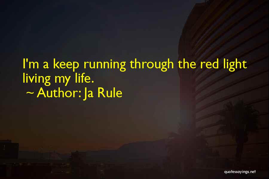 Sweat Less Natural Remedy Quotes By Ja Rule
