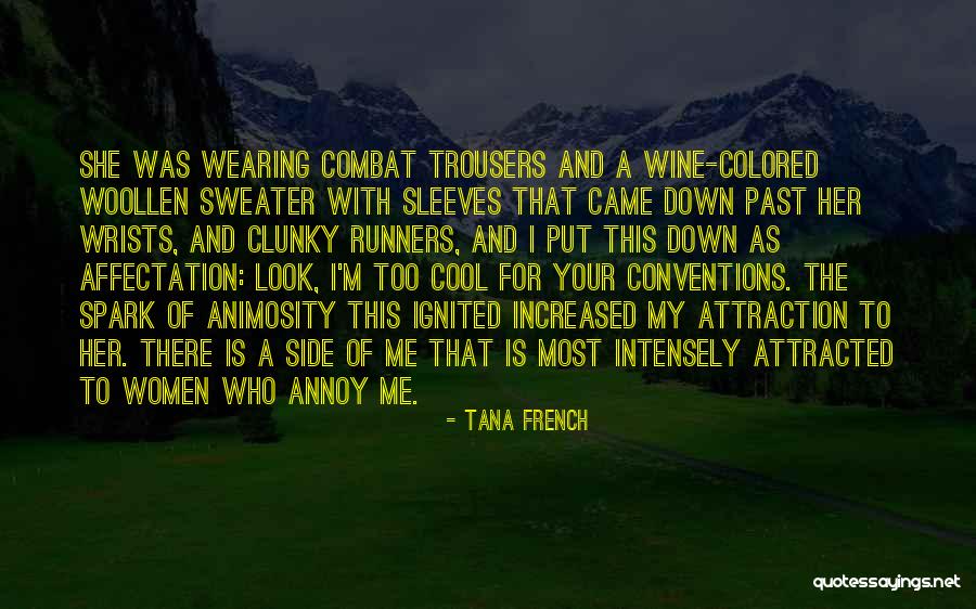 Sweater Wearing Quotes By Tana French Sweater Wearing Quotes By Tana French
