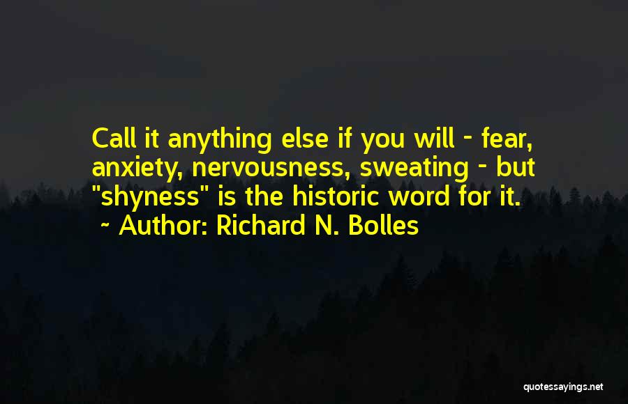 Sweating You Quotes By Richard N. Bolles