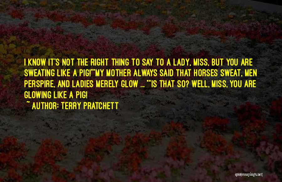 Sweating You Quotes By Terry Pratchett