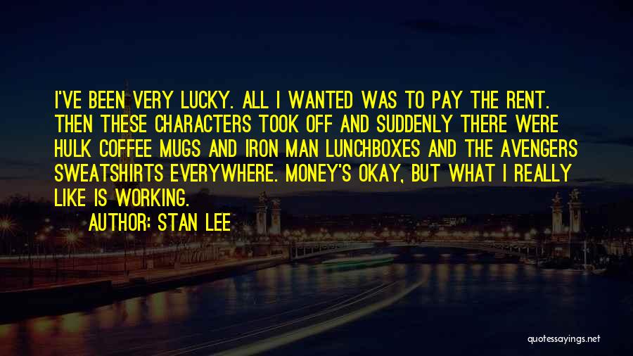 Sweatshirts Quotes By Stan Lee