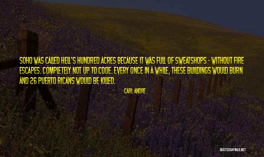 Sweatshops Quotes By Carl Andre Sweatshops Quotes By Carl Andre