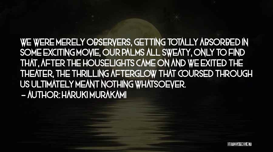 Sweaty Quotes By Haruki Murakami