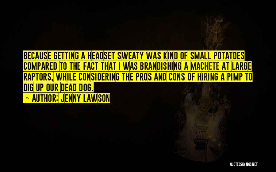 Sweaty Quotes By Jenny Lawson