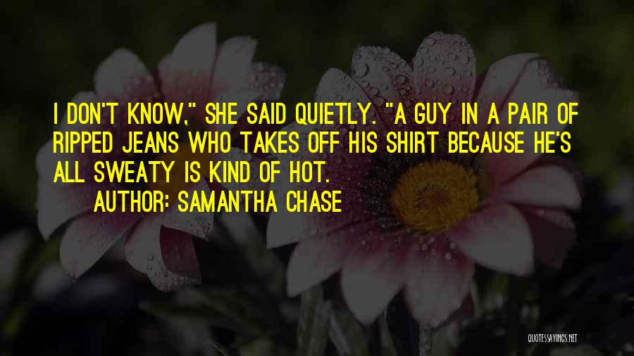 Sweaty Quotes By Samantha Chase
