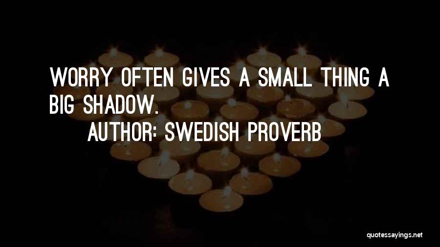 Swedish Proverb Quotes 1145282