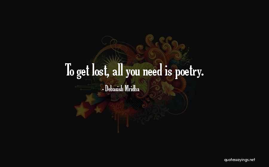 Sweeness Quotes By Debasish Mridha Sweeness Quotes By Debasish Mridha