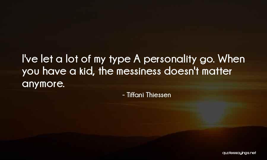 Sweeness Quotes By Tiffani Thiessen Sweeness Quotes By Tiffani Thiessen