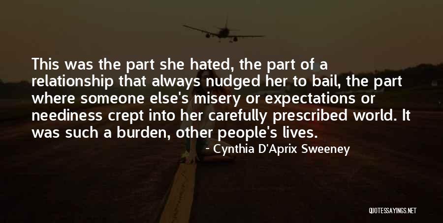 Sweeney Quotes By Cynthia D'Aprix Sweeney Sweeney Quotes By Cynthia D'Aprix Sweeney