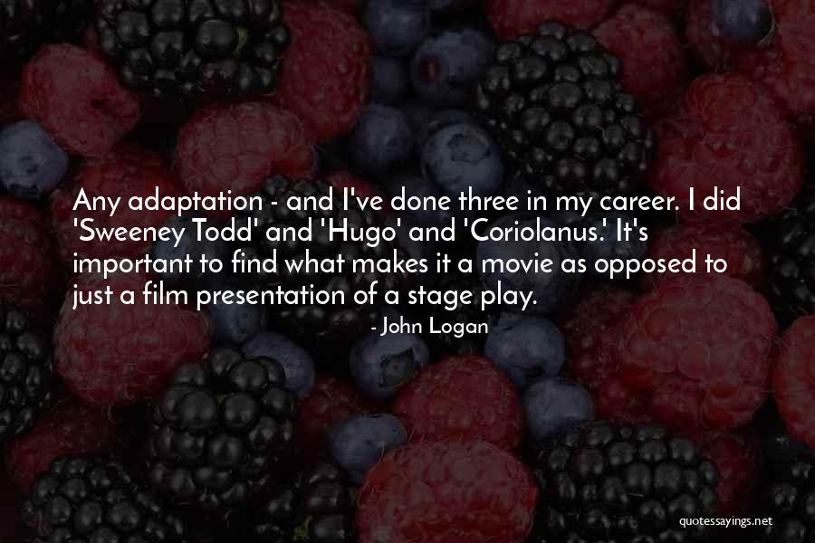 Sweeney Quotes By John Logan Sweeney Quotes By John Logan