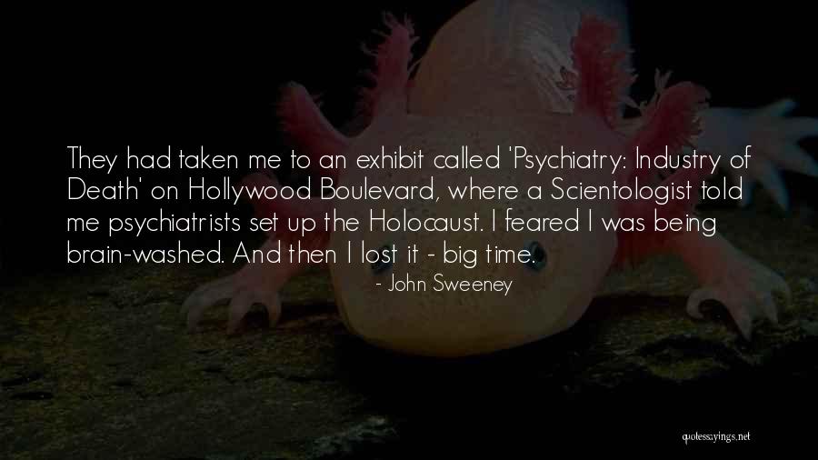 Sweeney Quotes By John Sweeney Sweeney Quotes By John Sweeney