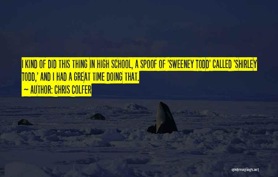 Sweeney Todd Quotes By Chris Colfer