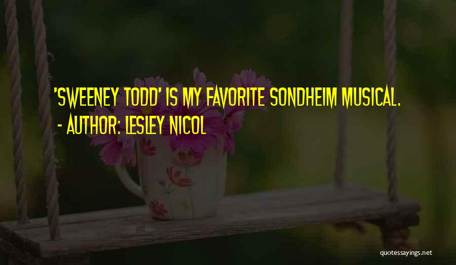 Sweeney Todd Quotes By Lesley Nicol