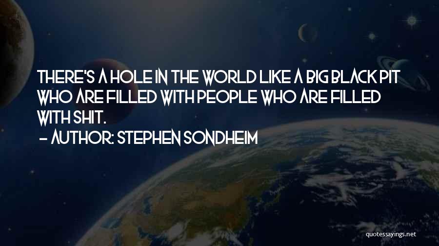 Sweeney Todd Quotes By Stephen Sondheim