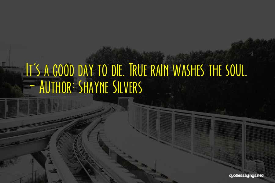 Sweeneys Men Quotes By Shayne Silvers