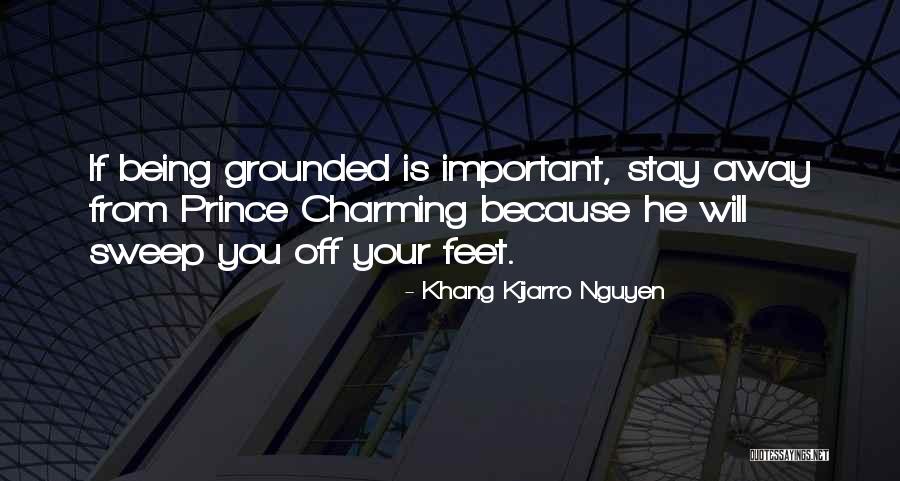 Sweep Off Your Feet Quotes By Khang Kijarro Nguyen