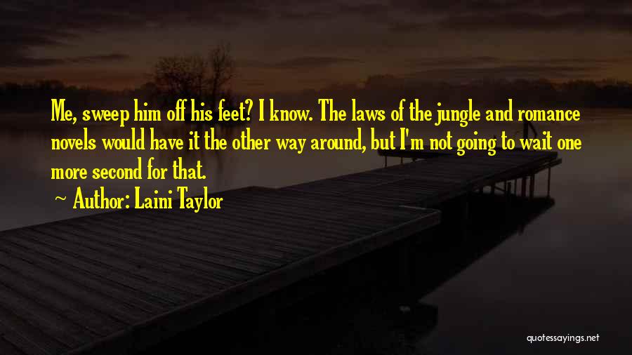 Sweep Off Your Feet Quotes By Laini Taylor