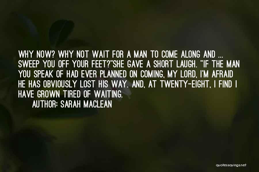 Sweep Off Your Feet Quotes By Sarah MacLean
