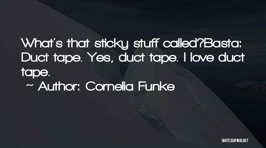 Sweep The Leg Quotes By Cornelia Funke