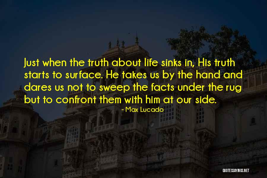 Sweep Under The Rug Quotes By Max Lucado