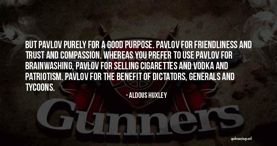 Sweepers Quotes By Aldous Huxley