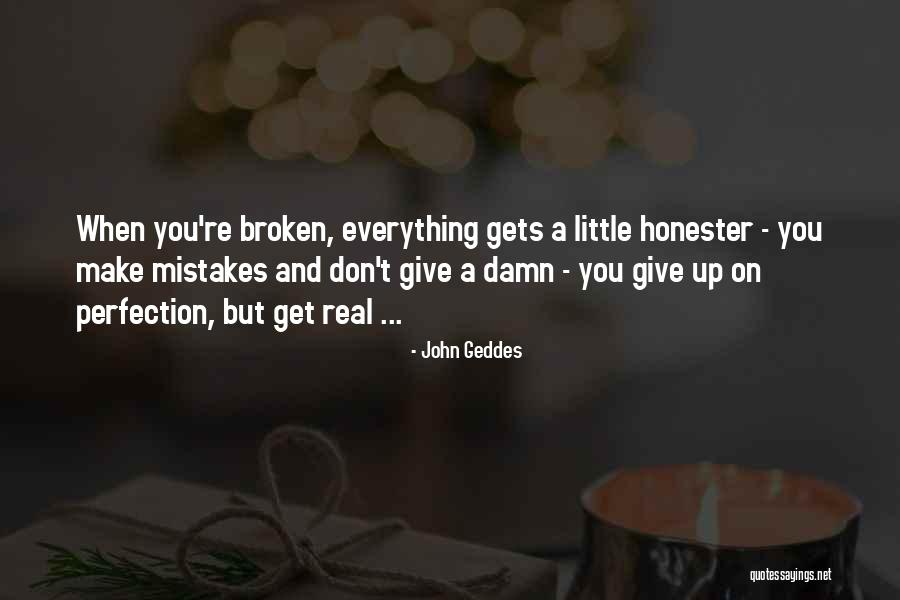 Sweepers Quotes By John Geddes