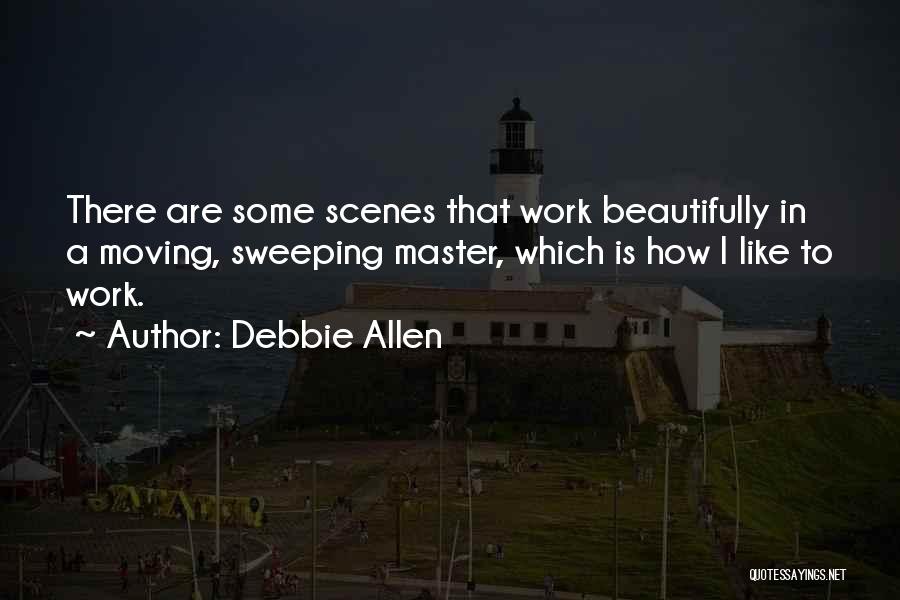 Sweeping Quotes By Debbie Allen