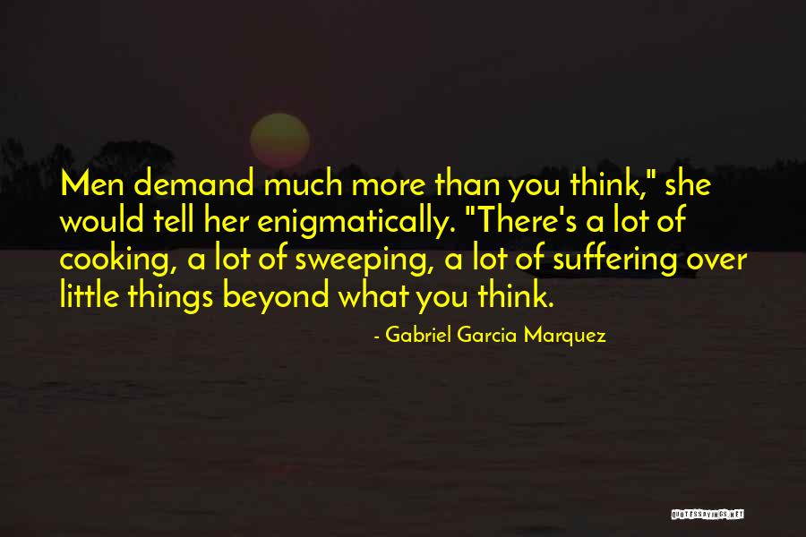 Sweeping Quotes By Gabriel Garcia Marquez