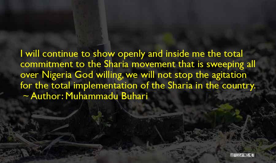 Sweeping Quotes By Muhammadu Buhari