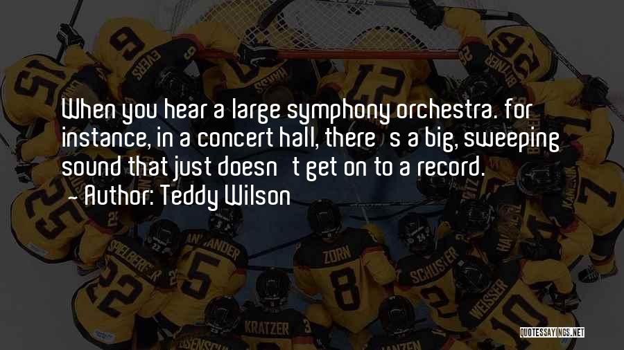 Sweeping Quotes By Teddy Wilson