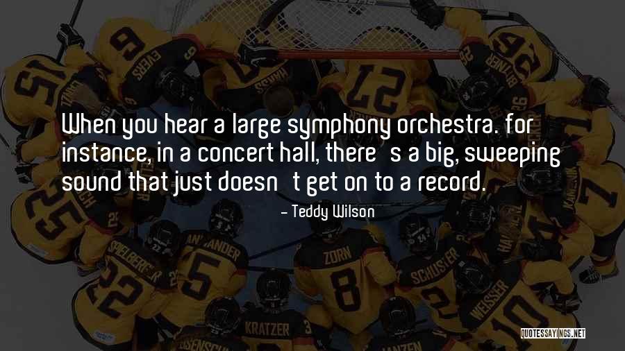 Sweeping Quotes By Teddy Wilson