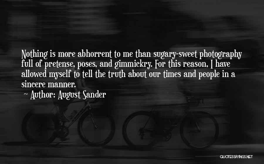 Sweet About Me Quotes By August Sander
