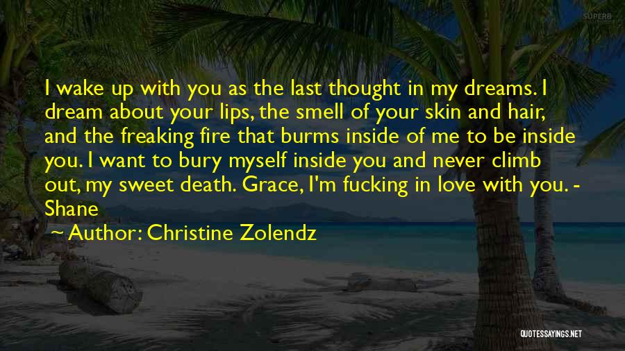 Sweet About Me Quotes By Christine Zolendz