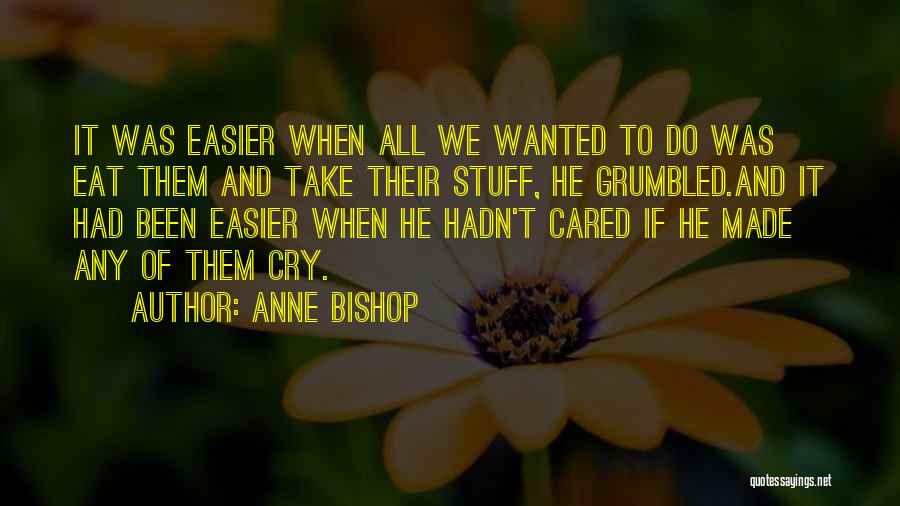 Sweet And Funny Quotes By Anne Bishop