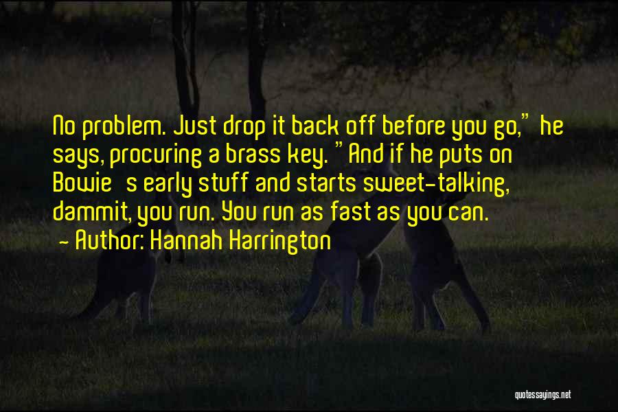 Sweet And Funny Quotes By Hannah Harrington