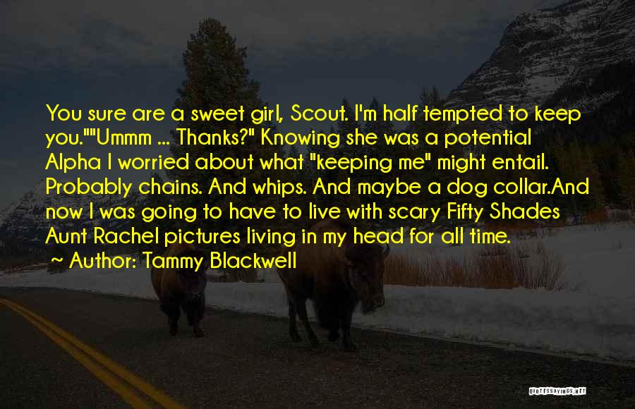 Sweet And Funny Quotes By Tammy Blackwell