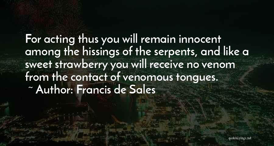 Sweet And Innocent Quotes By Francis De Sales