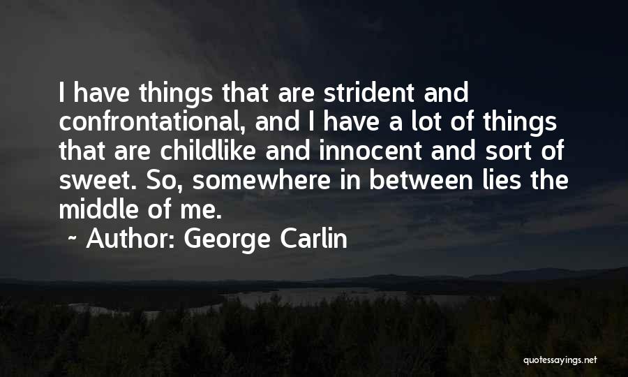 Sweet And Innocent Quotes By George Carlin