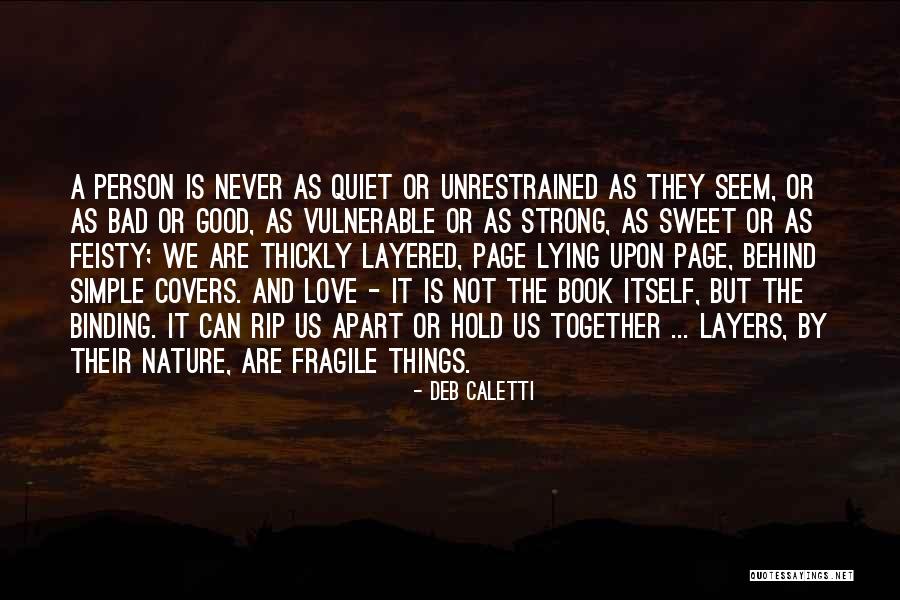 Sweet And Inspirational Love Quotes By Deb Caletti