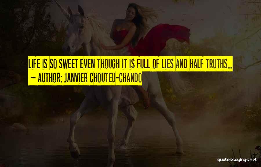 Sweet And Inspirational Love Quotes By Janvier Chouteu-Chando